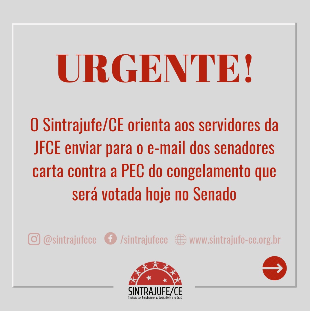 COMUNICADO URGENTE: PEC DO CONGELAMENTO SERÁ VOTADA