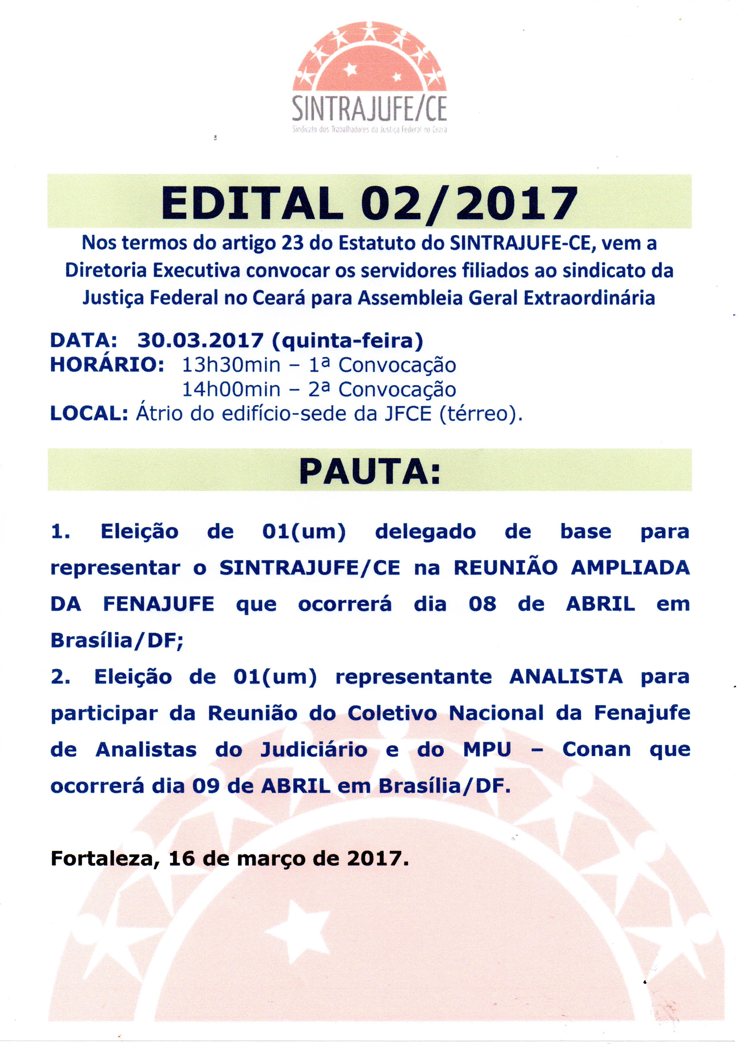 30/03/2017 - ASSEMBLEIA GERAL EXTRAORDINARIA. Confira Edital de convocação