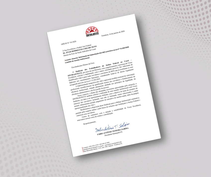 Sintrajufe/CE cobra implantação dos Adicionais de Qualificação e pede reunião com Diretor do Foro