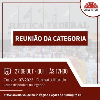 Convocatória 07/22 - Reunião Geral da Categoria