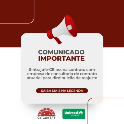 Sintrajufe-CE assina contrato de consultoria atuarial para diminuir o reajuste Unimed Fortaleza