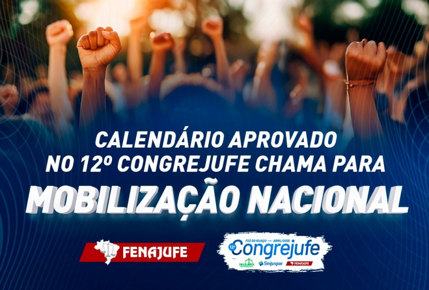 Acompanhe o calendário de lutas aprovado no 12º Congrejufe
