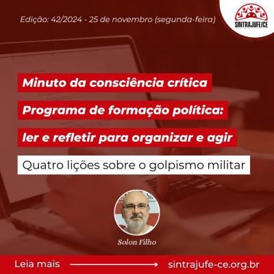 Minuto da consciência crítica: Quatro lições sobre o golpismo militar