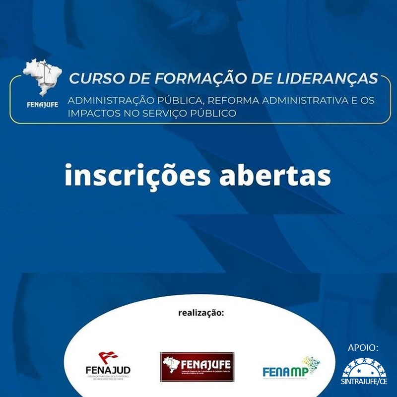 Fenajufe abre inscrição para o curso de Formação de Lideranças com foco na Administração Pública