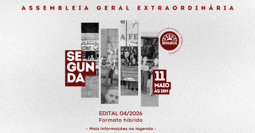 Sintrajufe/CE convoca para Assembleia Extraordinária