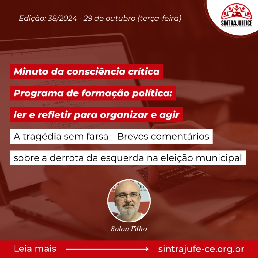 A tragédia sem farsa - Breves comentários sobre a derrota da esquerda na eleição municipal