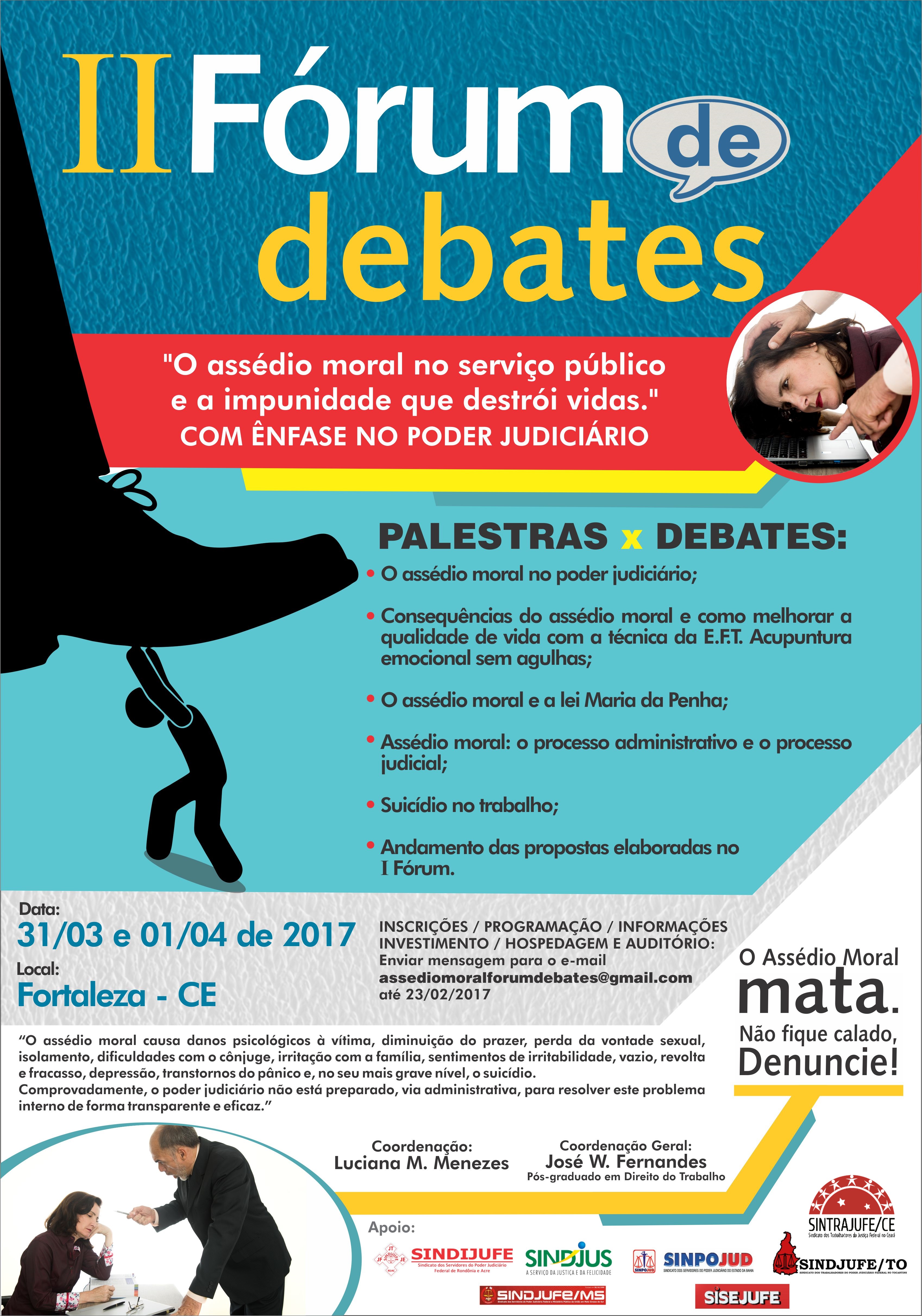 31/03 e 01/04 ll Fórum de Debates - &quot;Assédio moral no serviço público e a impunidade que destrói vidas.&quot;